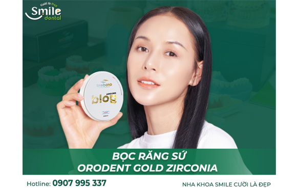 Răng Sứ Orodent Gold: Lựa Chọn Hoàn Hảo Tại Nha Khoa Smile Quốc Tế Kiên Giang